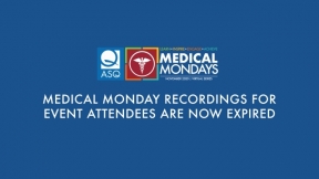 Medical Mondays Week 3 - Lean & Six Sigma Success Stories in Healthcare